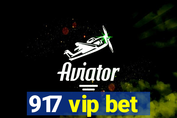 917 vip bet