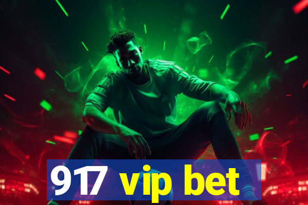 917 vip bet