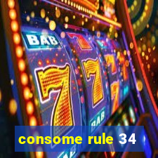 consome rule 34