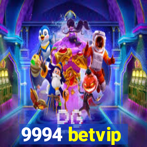 9994 betvip