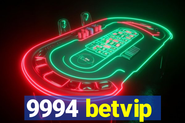 9994 betvip