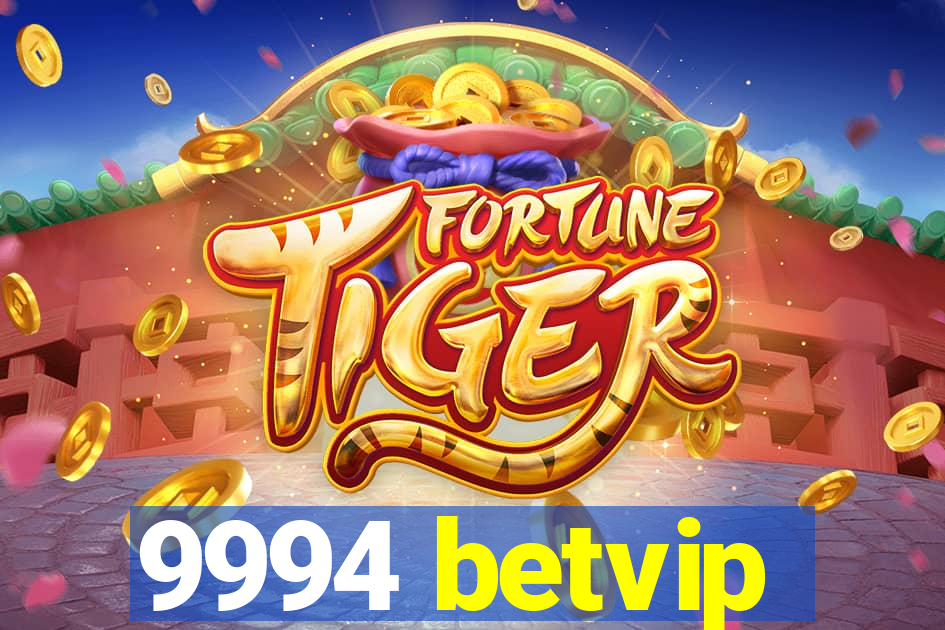 9994 betvip