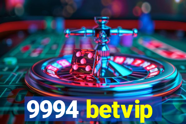 9994 betvip