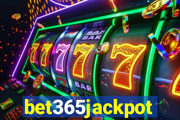 bet365jackpot