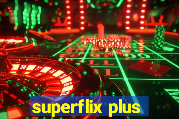 superflix plus