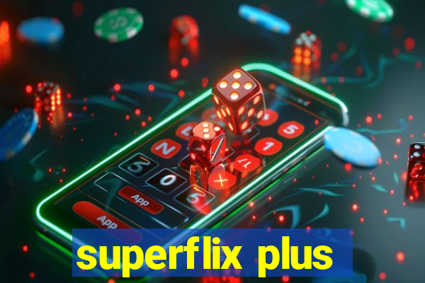 superflix plus