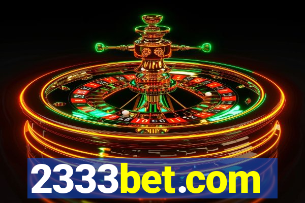 2333bet.com