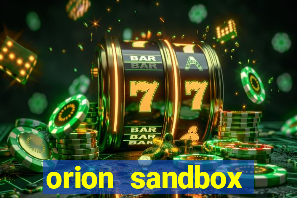 orion sandbox enhanced jogos 360