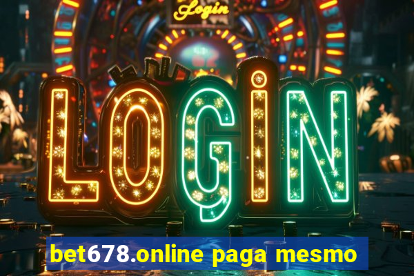 bet678.online paga mesmo