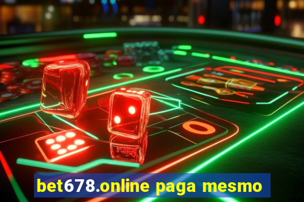 bet678.online paga mesmo