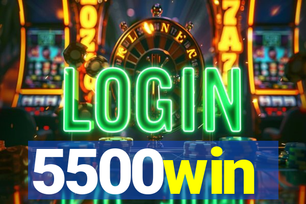 5500win