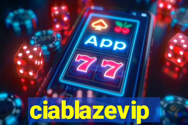 ciablazevip