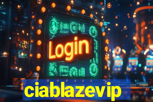 ciablazevip