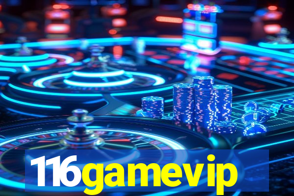 116gamevip