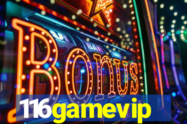 116gamevip