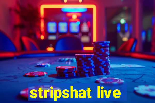 stripshat live