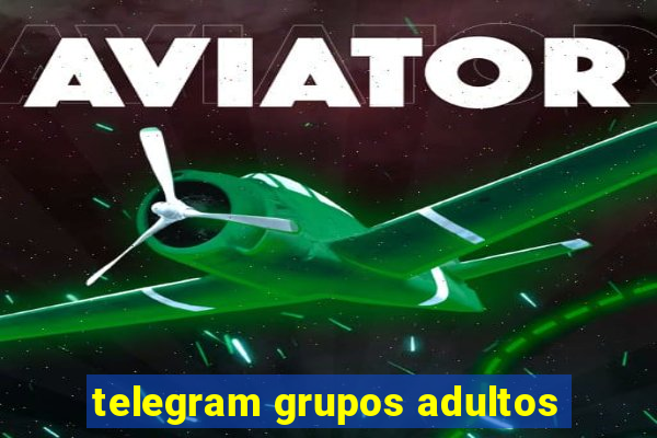 telegram grupos adultos