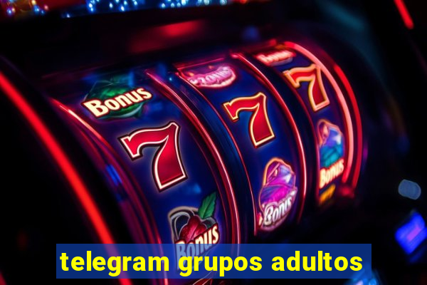 telegram grupos adultos