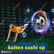 kaiten sushi sp