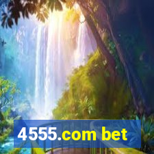 4555.com bet