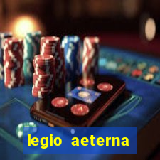 legio aeterna victrix letra