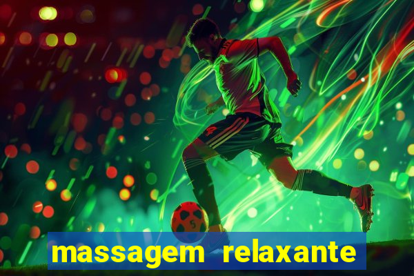 massagem relaxante em betim