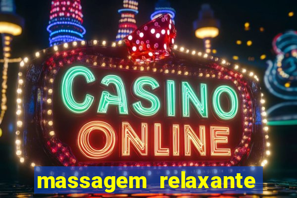 massagem relaxante em betim