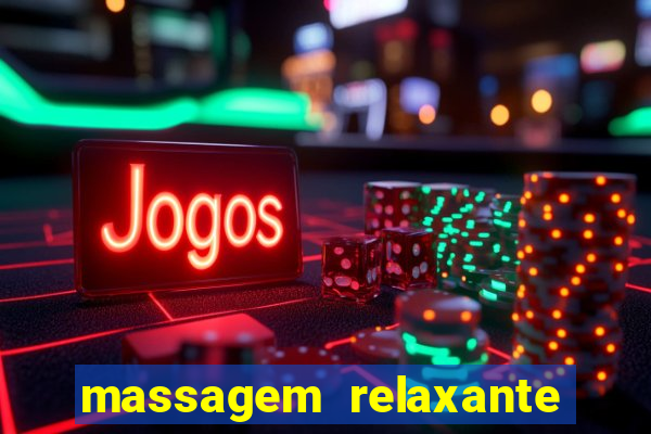 massagem relaxante em betim