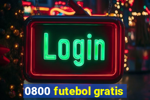 0800 futebol gratis