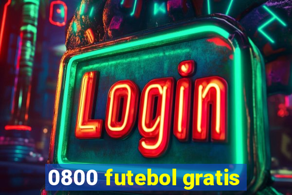 0800 futebol gratis