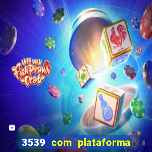 3539 com plataforma de jogos