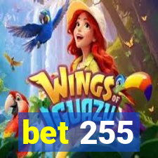 bet 255