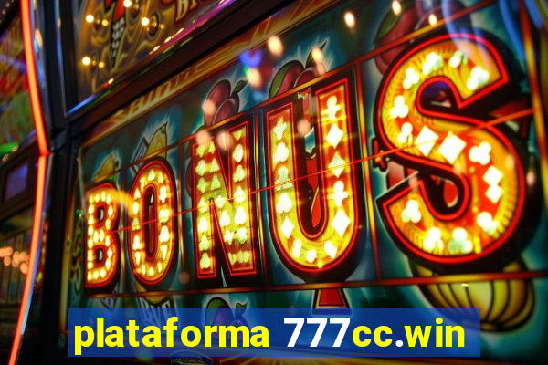 plataforma 777cc.win