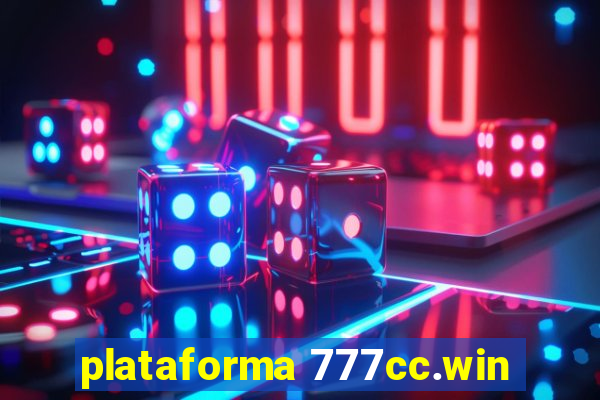 plataforma 777cc.win