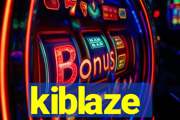 kiblaze