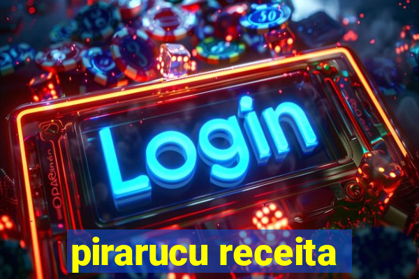 pirarucu receita