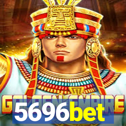 5696bet