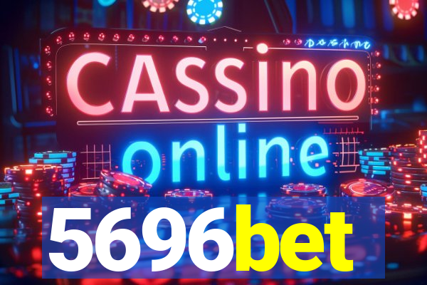 5696bet