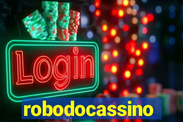 robodocassino