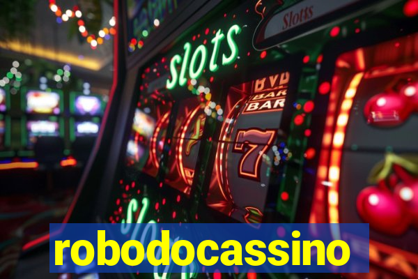 robodocassino