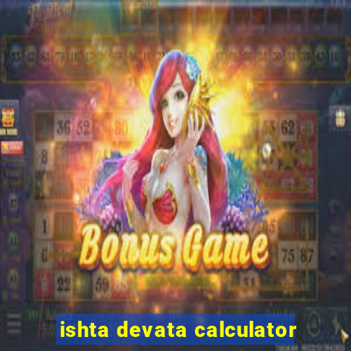 ishta devata calculator