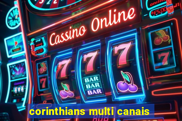 corinthians multi canais