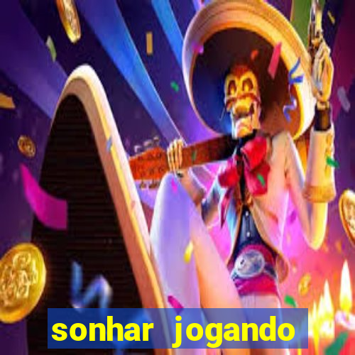 sonhar jogando futebol e fazendo gol