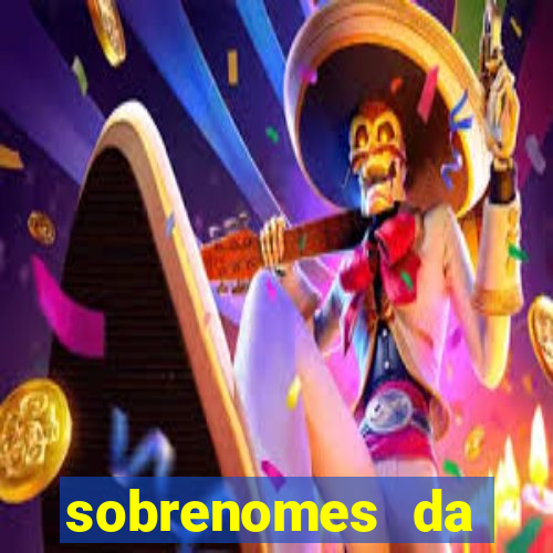 sobrenomes da realeza medieval