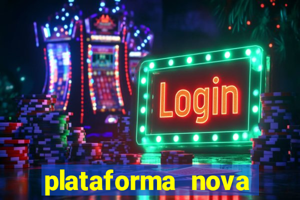 plataforma nova deposito 5 reais