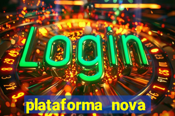 plataforma nova deposito 5 reais