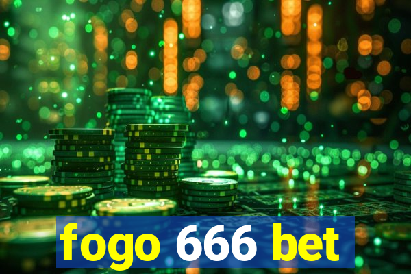 fogo 666 bet