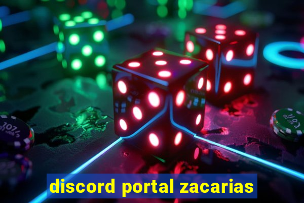 discord portal zacarias