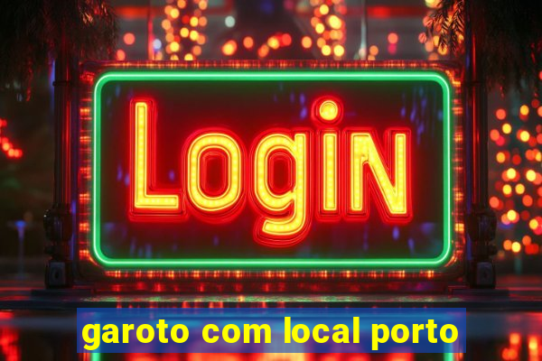 garoto com local porto