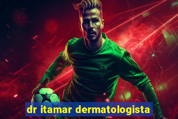 dr itamar dermatologista